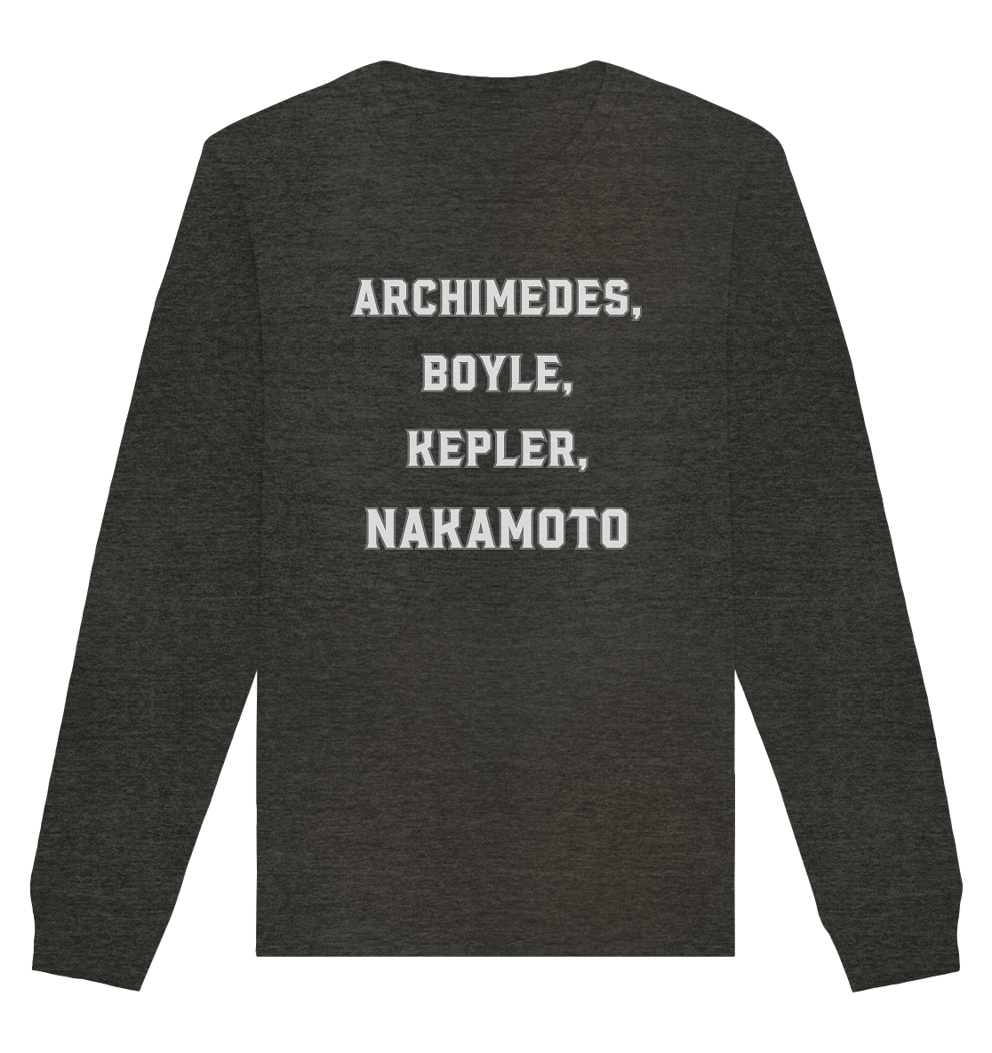 ARCHIMEDES, BOYLE, KEPLER, NAKAMOTO - Organic Basic Unisex Sweatshirt