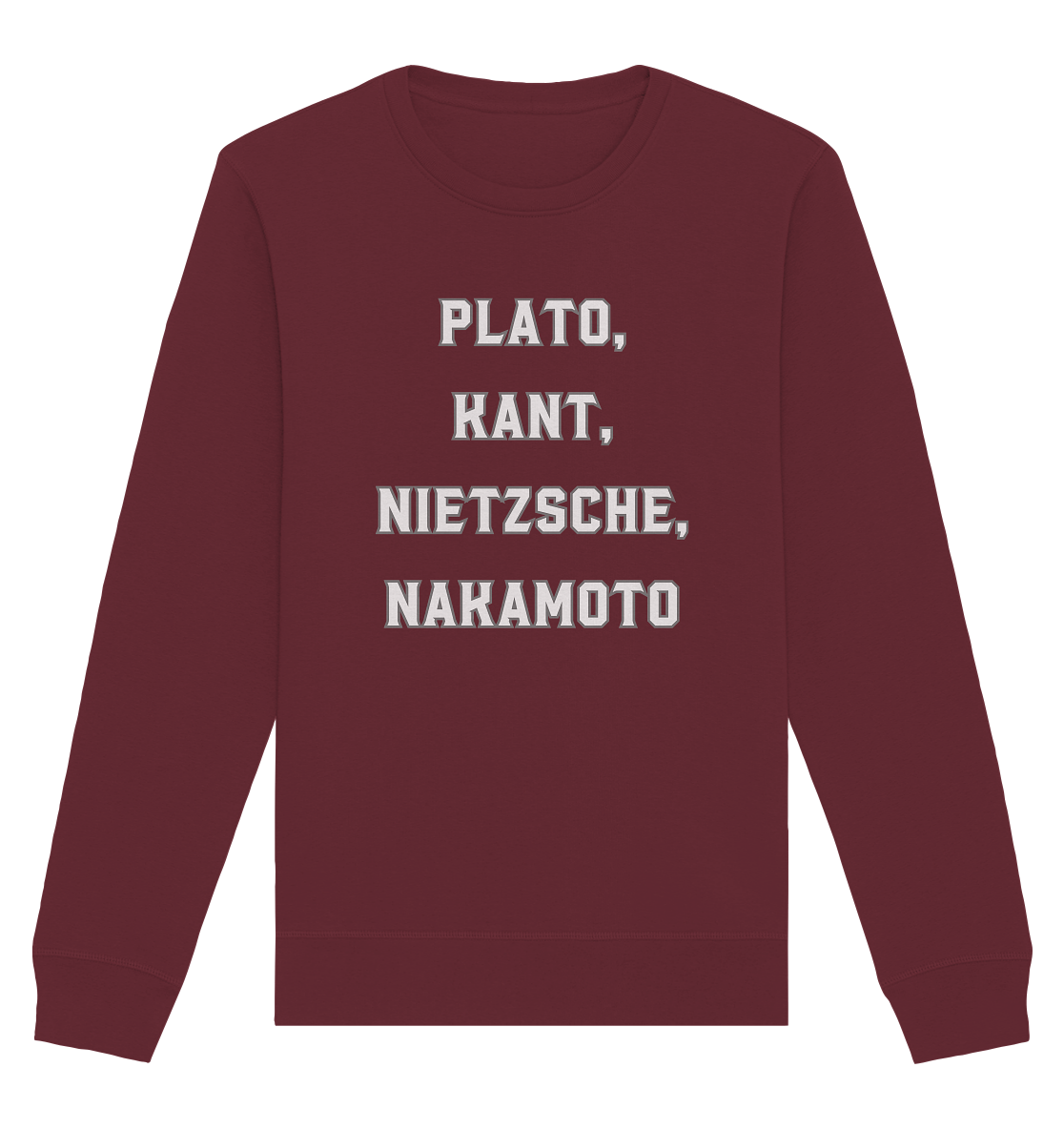 PLATO, KANT, NIETZSCHE, NAKANOTO - Organic Basic Unisex Sweatshirt