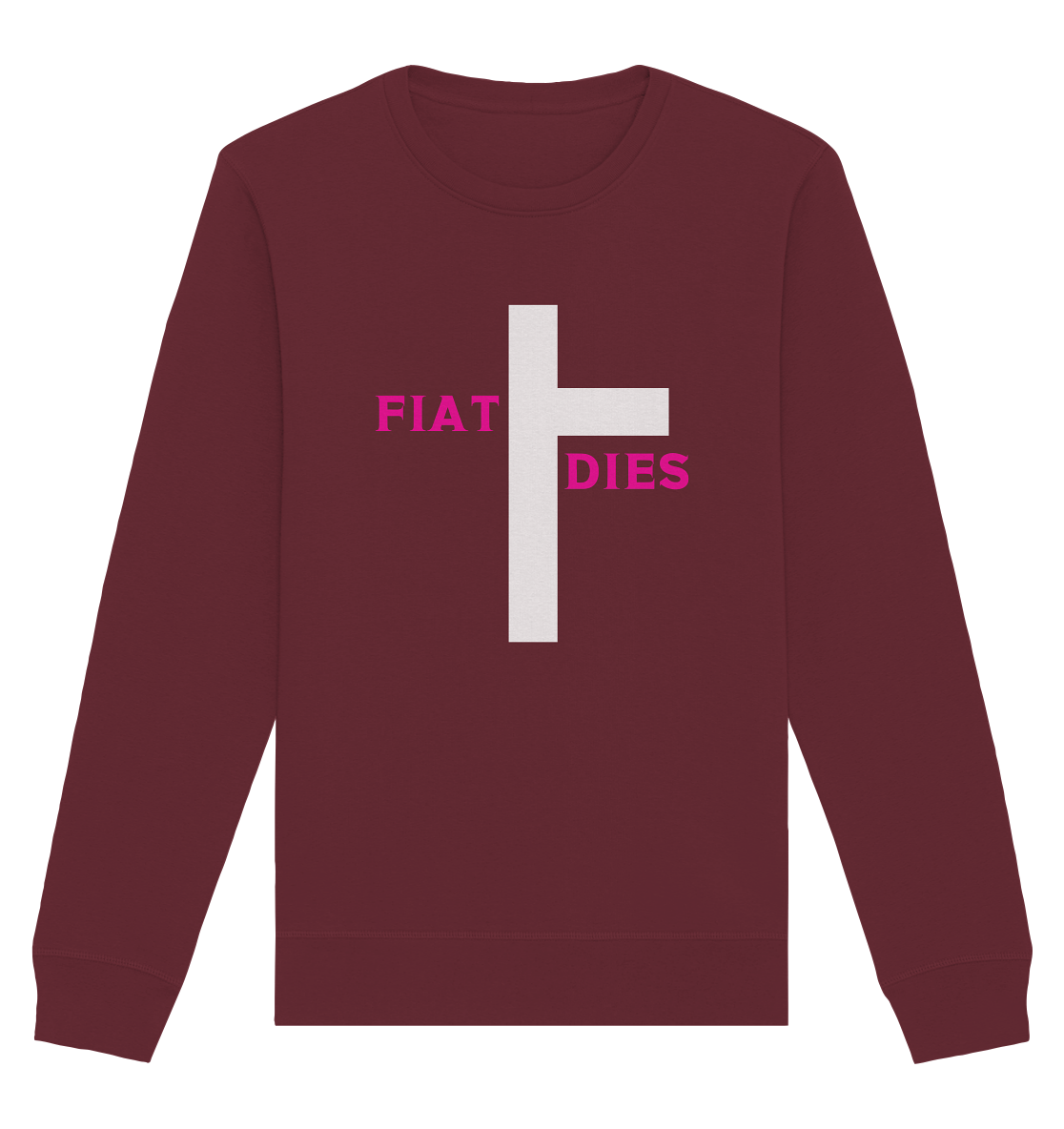 FIAT DIES  - Organic Basic Unisex Sweatshirt