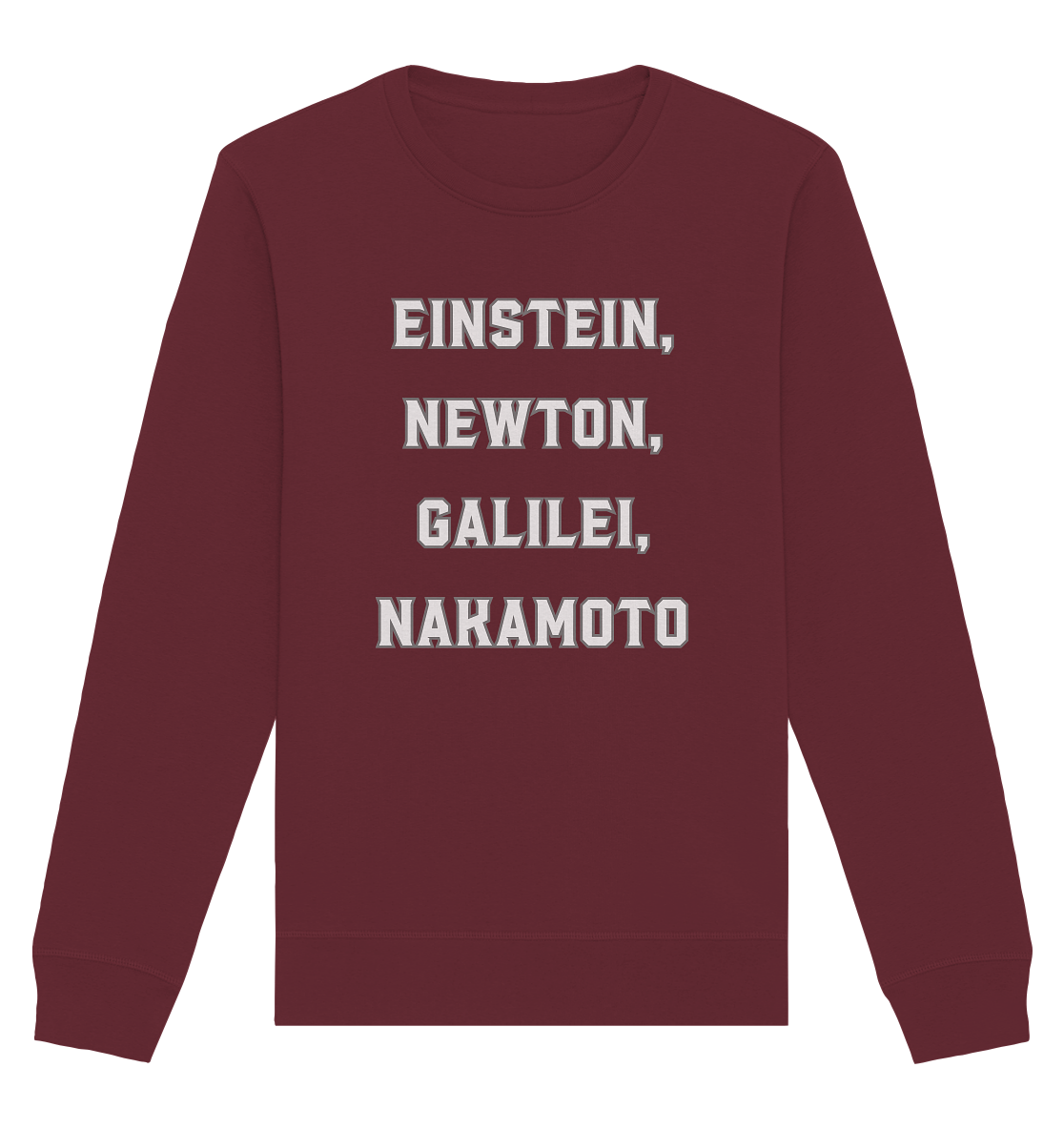 EINSTEIN, NEWTON, GALILEI, NAKAMOTO - Organic Basic Unisex Sweatshirt