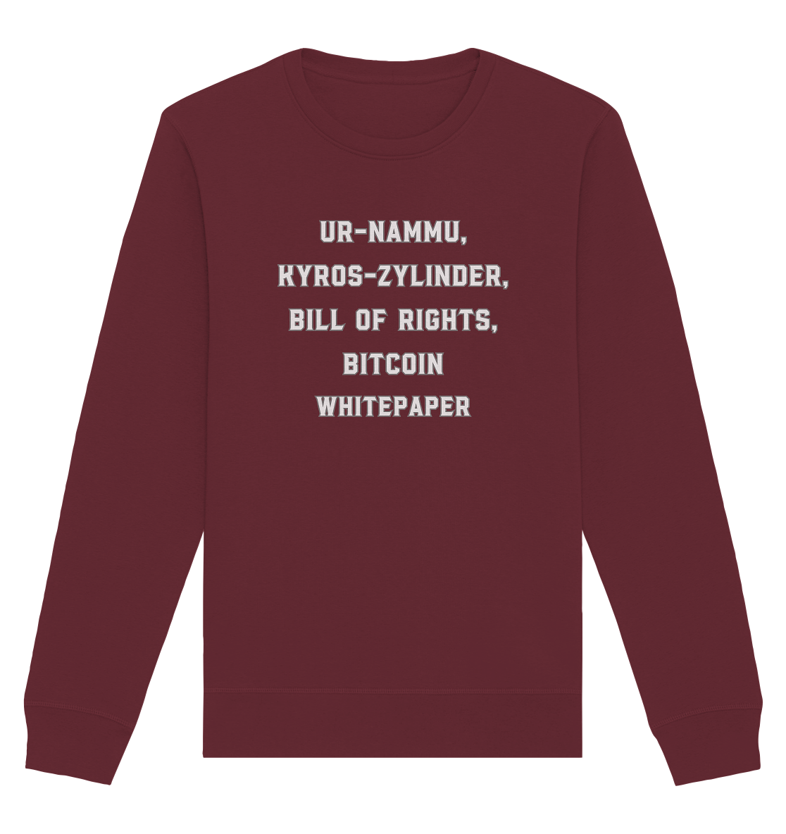 UR-NAMMU, KYROS-ZYLINDER, BILL OF RIGHTS, BITCOIN WHITEPAPER - Organic Basic Unisex Sweatshirt