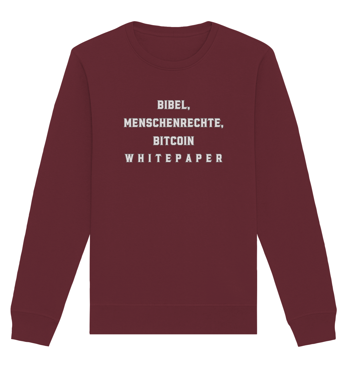 BIBEL, MENSCHENRECHTE, BITCOIN W H I T E P A P E R  - Organic Basic Unisex Sweatshirt