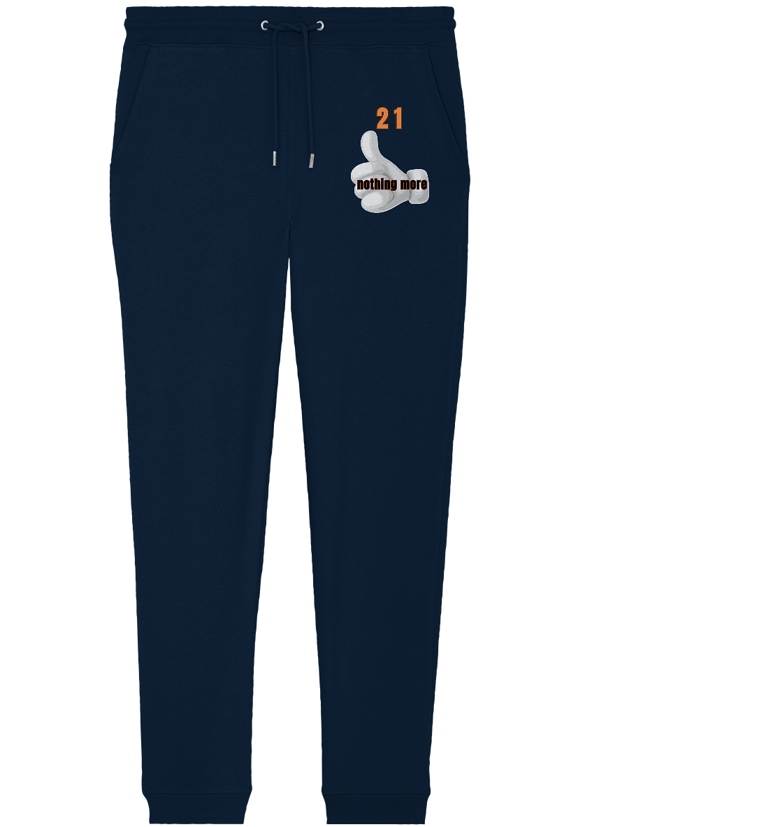 21 nothing more, thumb up - Organic Shirt - Organic Jogger Pants