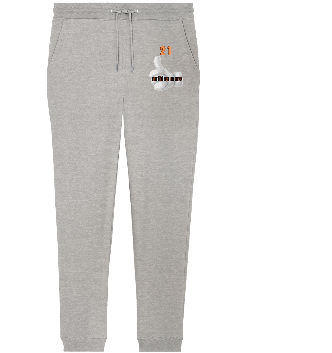21 nothing more, thumb up - Organic Shirt - Organic Jogger Pants