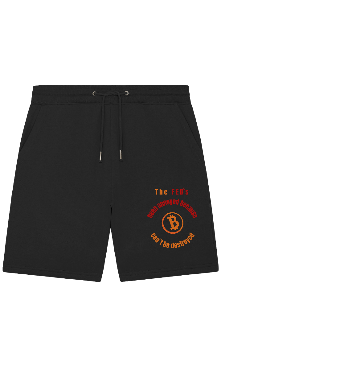 The FEDs been annoyed, BTC cant be destroyed - Organic Jogger Shorts