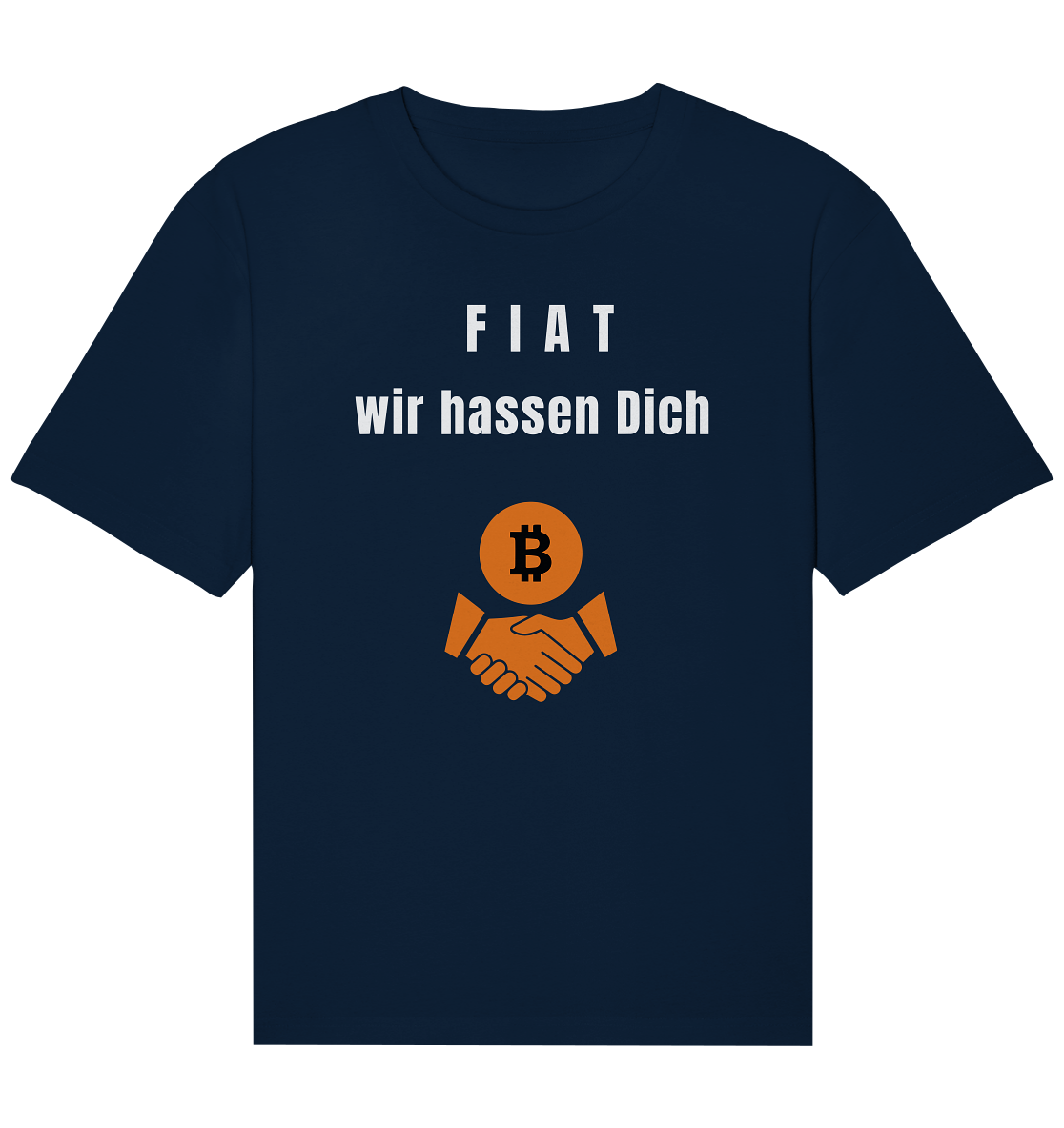 F I A T  wir  hassen  Dich - Organic Relaxed Shirt