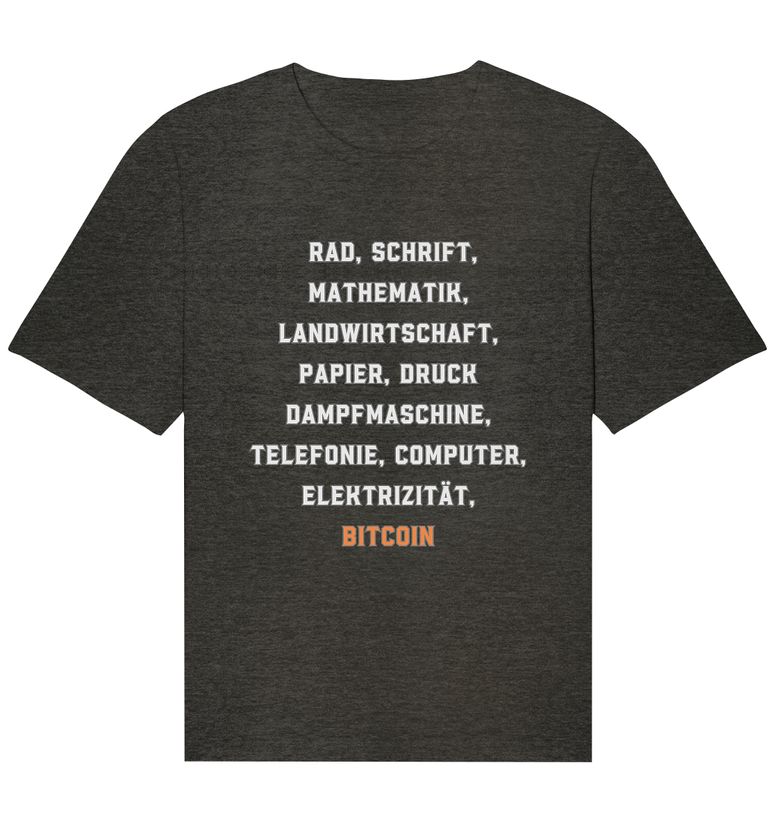 Erfindungen vom Rad bis zu BITCOIN - Organic Relaxed Shirt