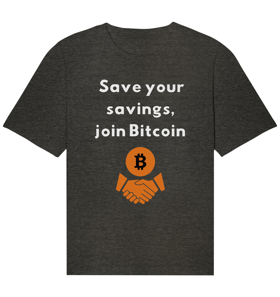 Save your savings, join Bitcoin - Organic Relaxed Shirt