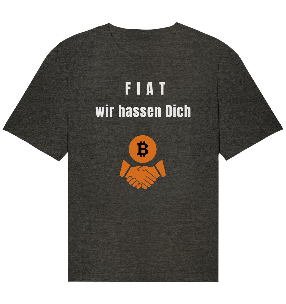 F I A T  wir  hassen  Dich - Organic Relaxed Shirt