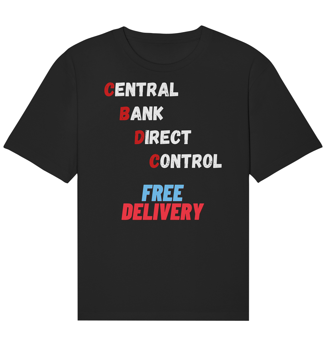 CENTRAL BANK DIRECT CONTROL - FREE DELIVERY - Organic Relaxed Shirt