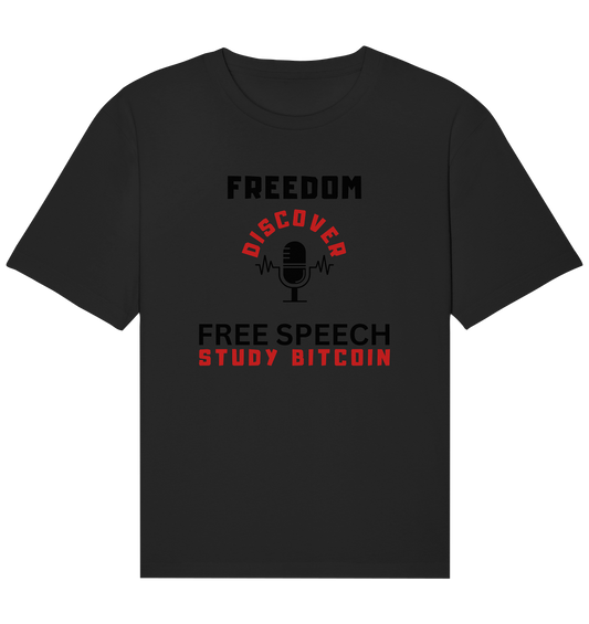 FREEDOM (Mikrofon) DISCOVER FREE SPEECH, STUDY BITCOIN   - Organic Relaxed Shirt