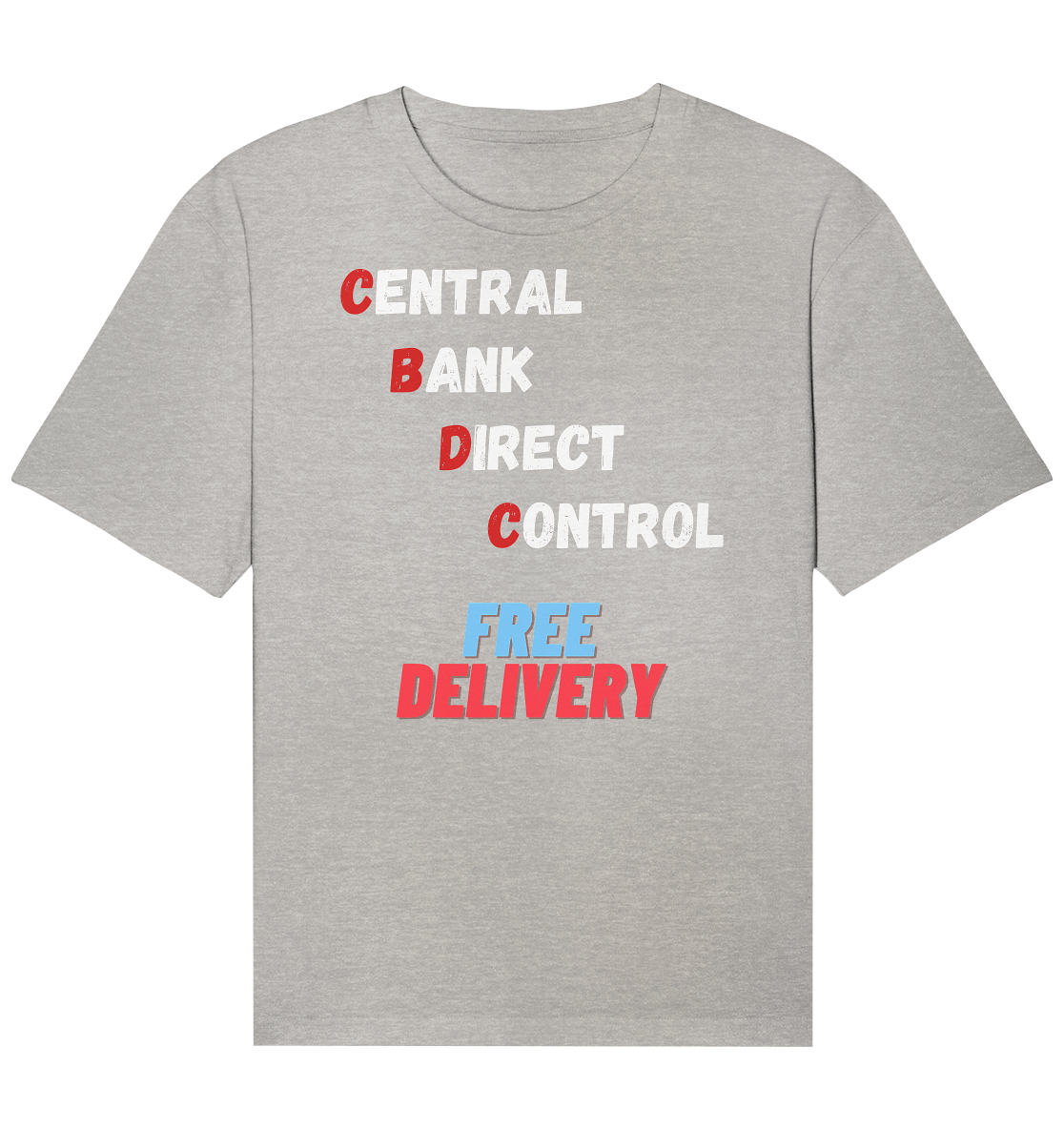 CENTRAL BANK DIRECT CONTROL - FREE DELIVERY - Organic Relaxed Shirt