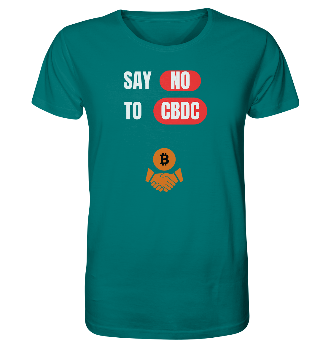 SAY NO TO CBDC (+Bitcoin handshake)  - Organic Shirt