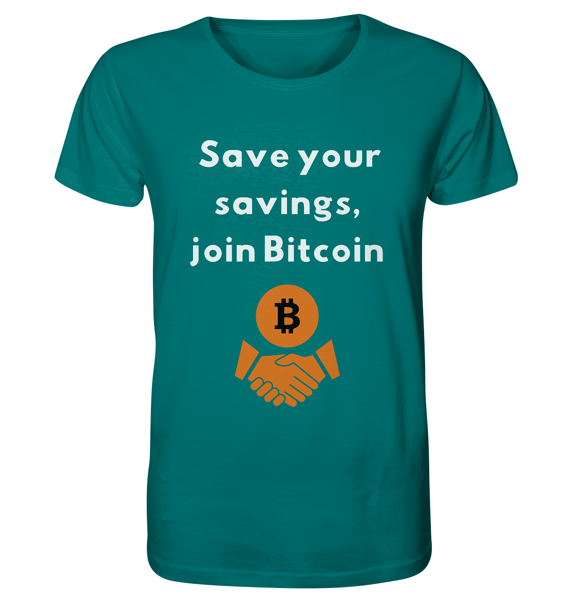 Save your savings, join Bitcoin - Organic Shirt
