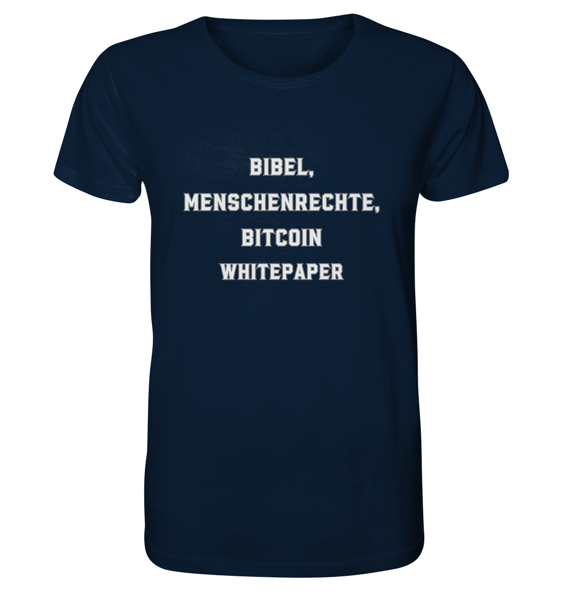BIBEL, MENSCHENRECHTE, BITCOIN WHITEPAPER - Organic Shirt