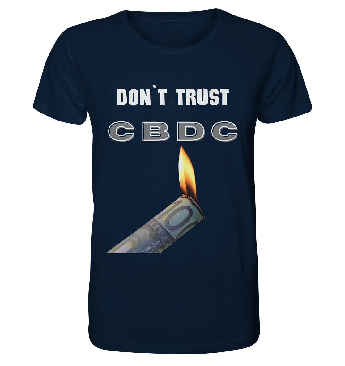 DON`T TRUST CBDC - Organic Shirt