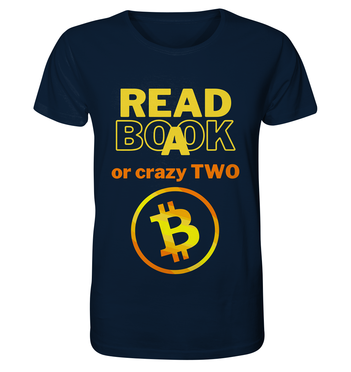 READ A BOOK or CRAZY TWO - (Variante crazy in orange) - Organic Shirt