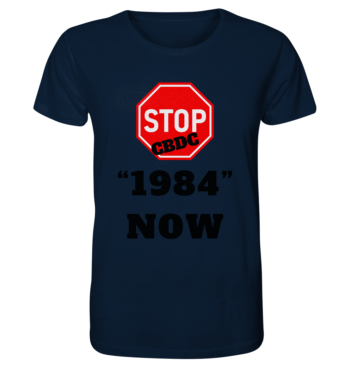 STOP CBDC "1984" NOW - Organic Shirt