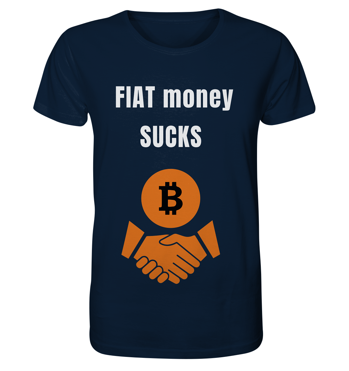 FIAT money SUCKS - Organic Shirt