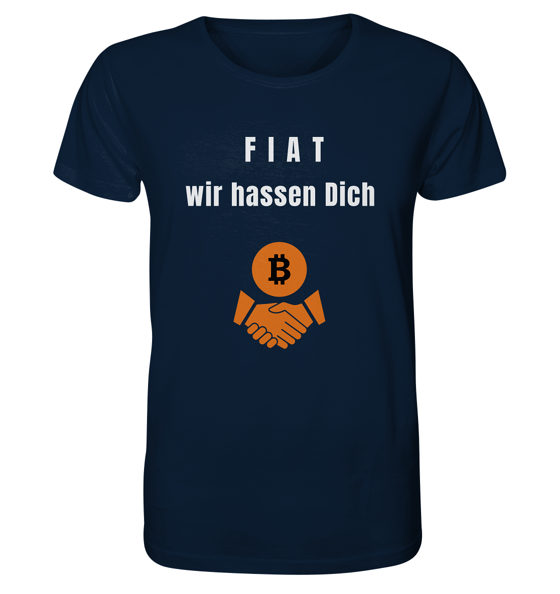F I A T  wir  hassen  Dich - Organic Shirt