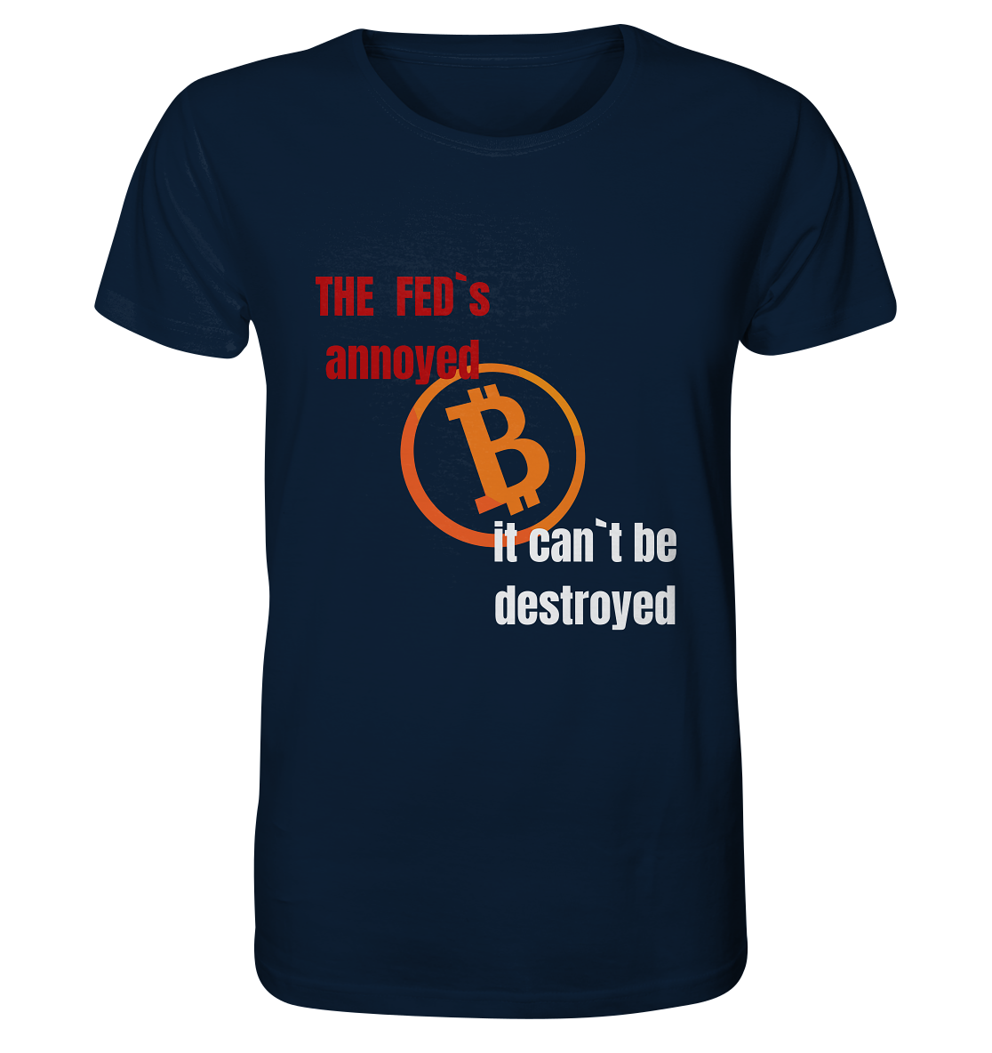 The FEDs annoyed... (gerade, versetzt) - Organic Shirt