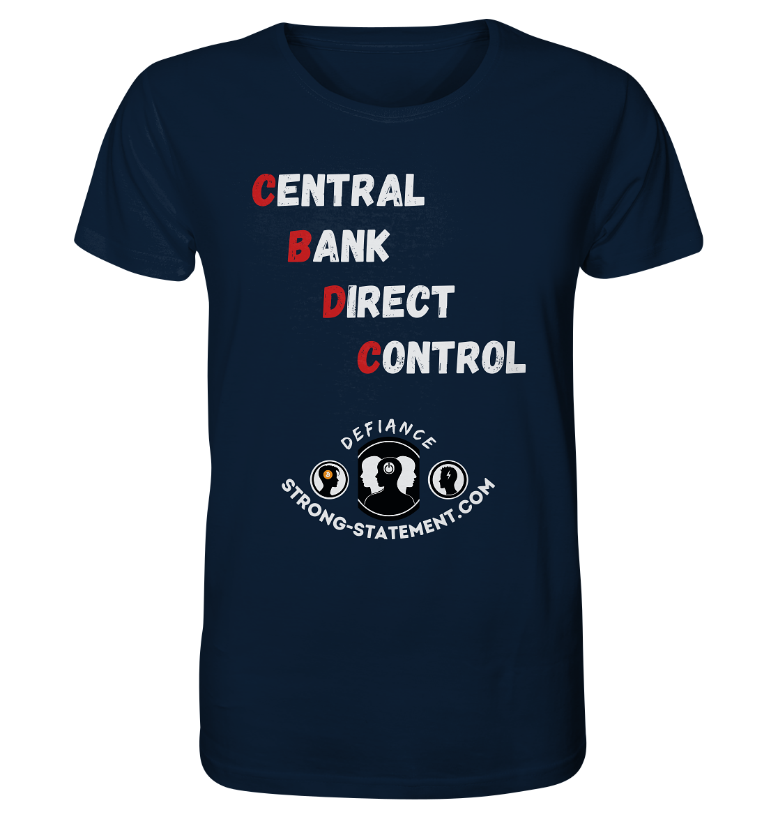 CENTRAL BANK DIRECT CONTROL - Defiance - Strong-Statement.com - Organic Shirt