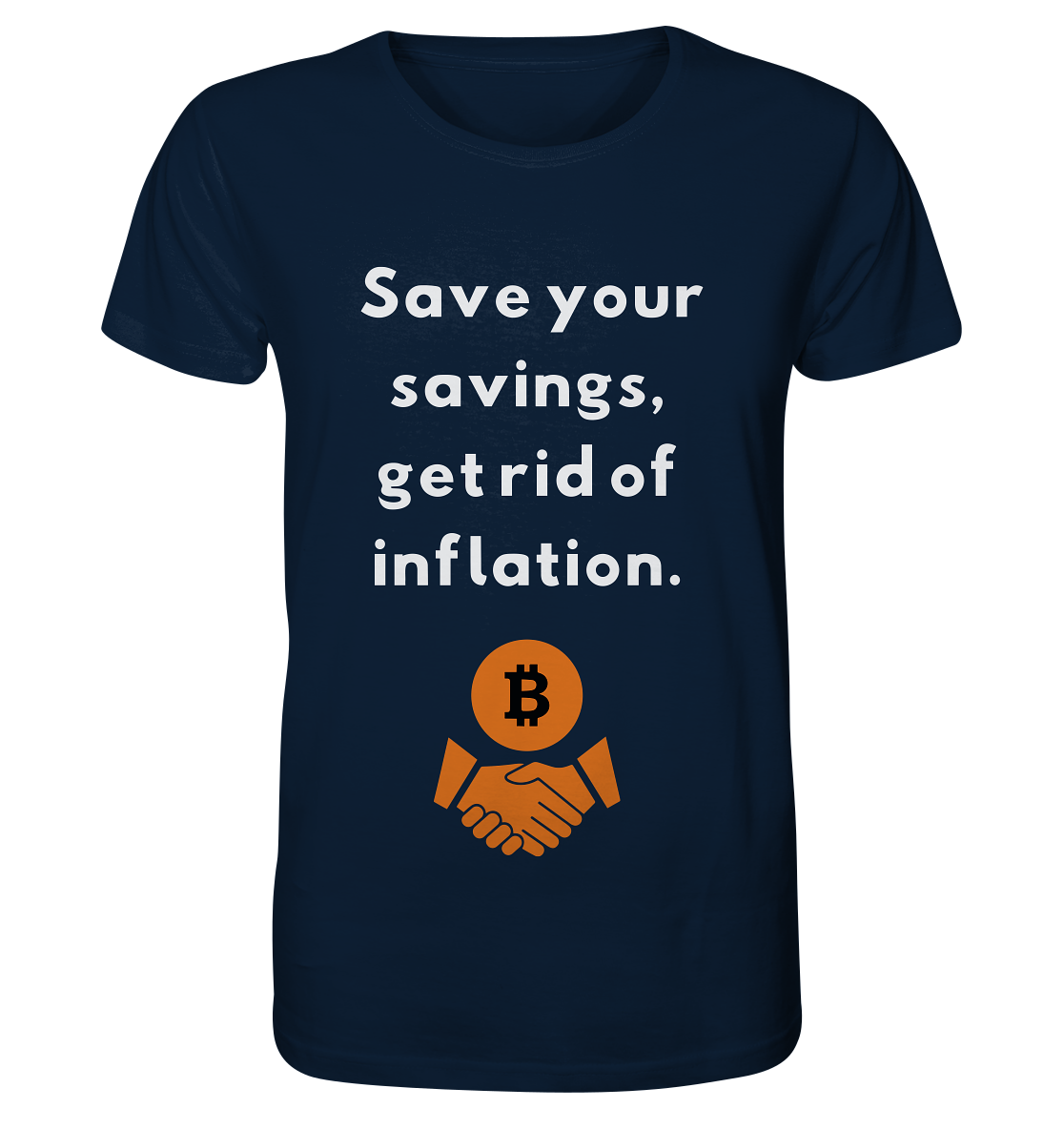 Save your savings, get rid of inflation - Organic Shirt