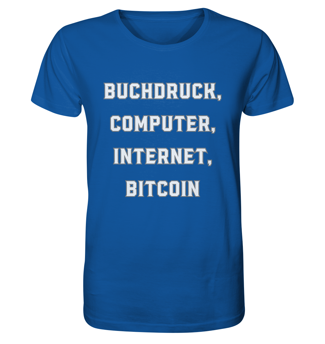 Buchdruck, Computer, Internet, Bitcoin - Organic Shirt