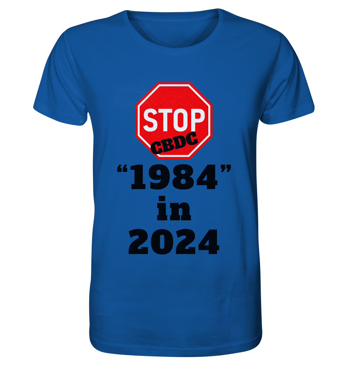 STOP CBDC "1984" in 2024 - Organic Shirt
