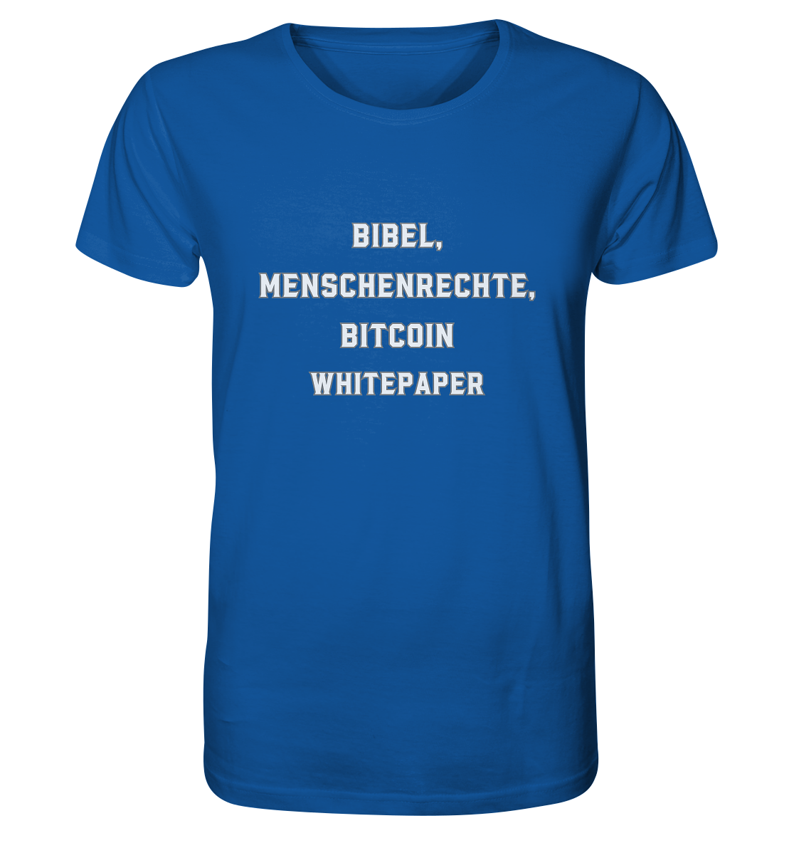 BIBEL, MENSCHENRECHTE, BITCOIN WHITEPAPER - Organic Shirt
