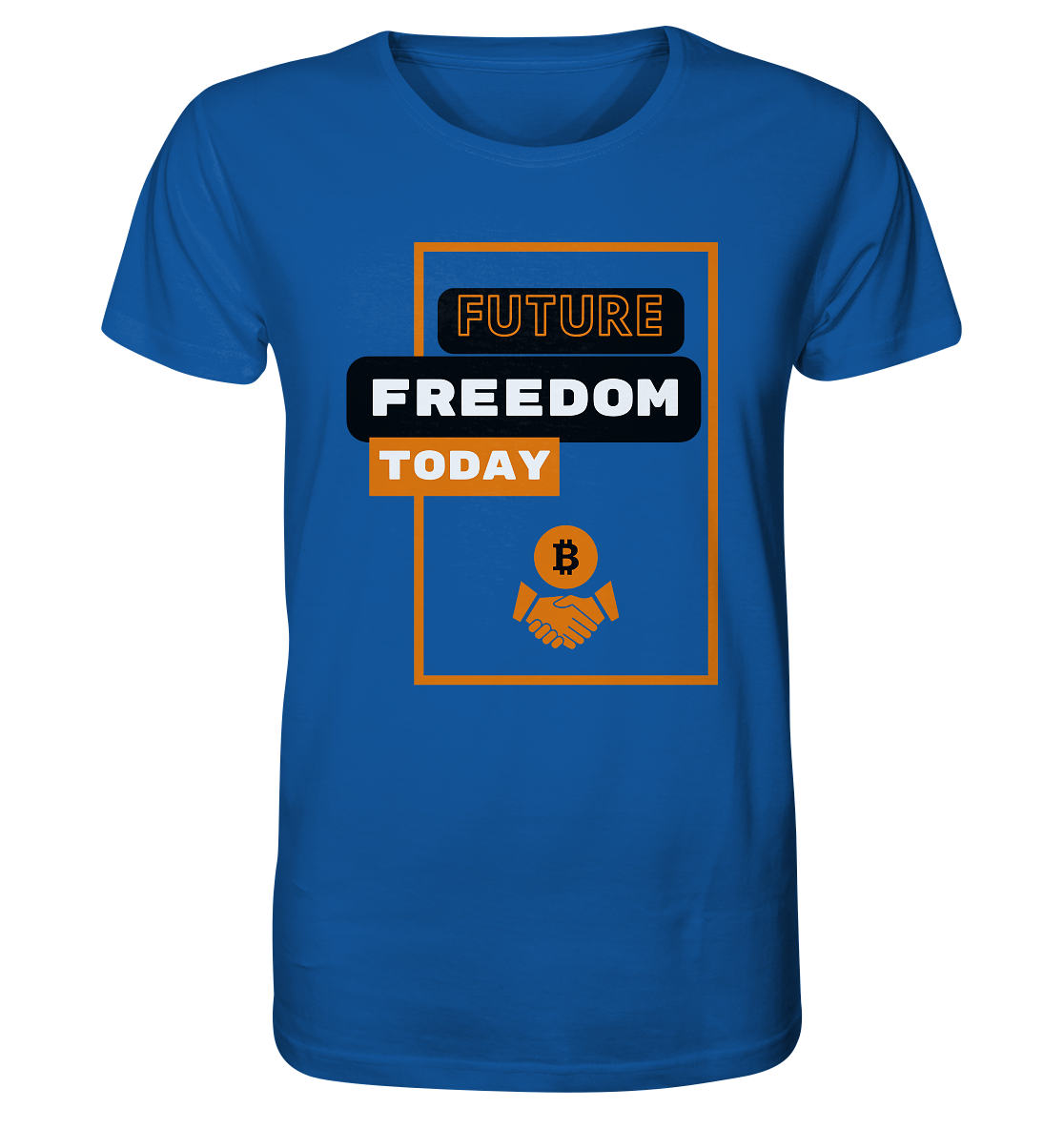 FUTURE FREEDOM TODAY (BTC handshake) - Organic Shirt