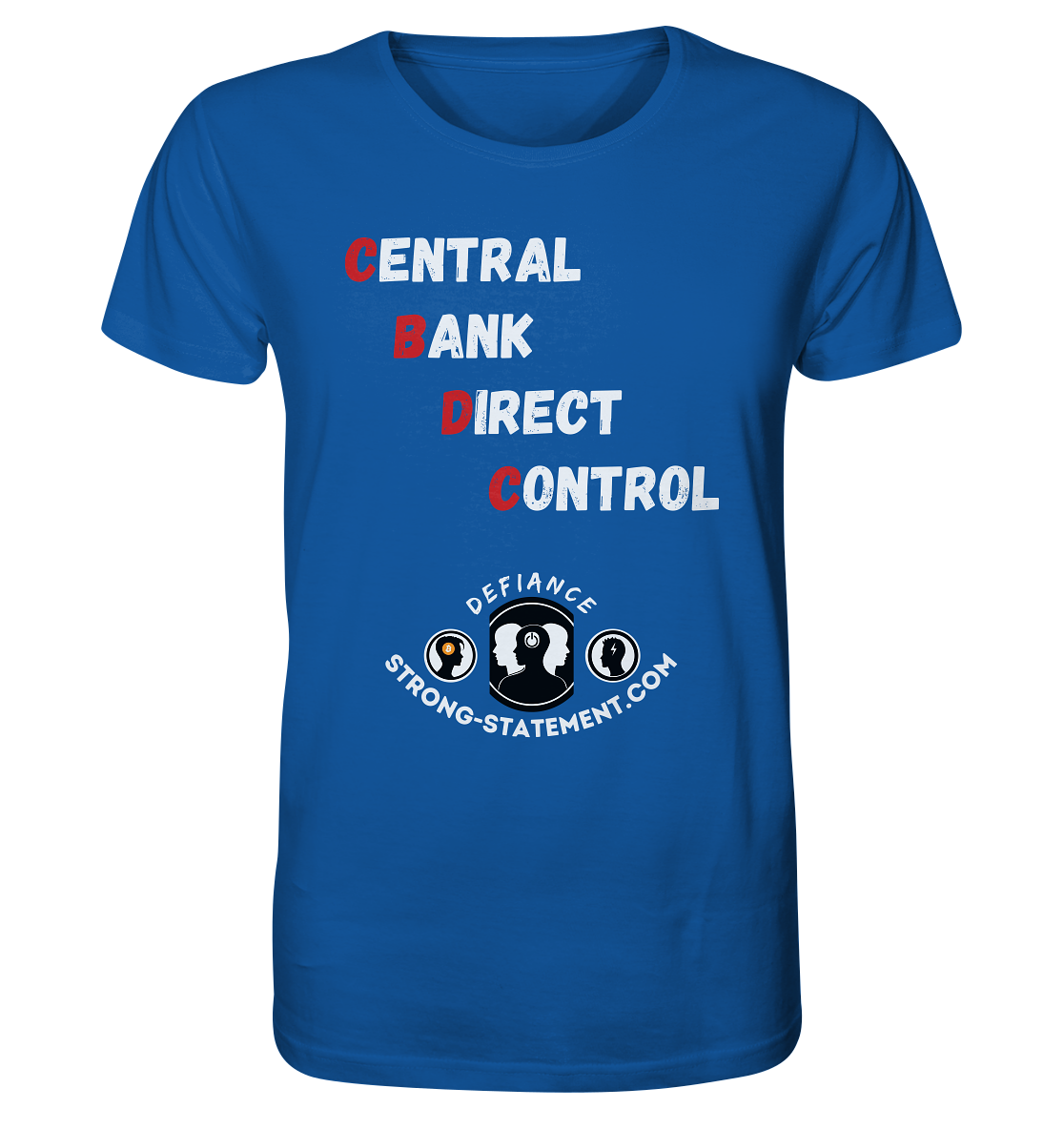 CENTRAL BANK DIRECT CONTROL - Defiance - Strong-Statement.com - Organic Shirt