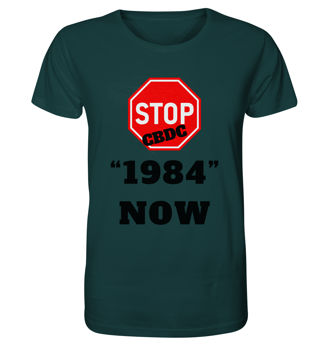 STOP CBDC "1984" NOW - Organic Shirt