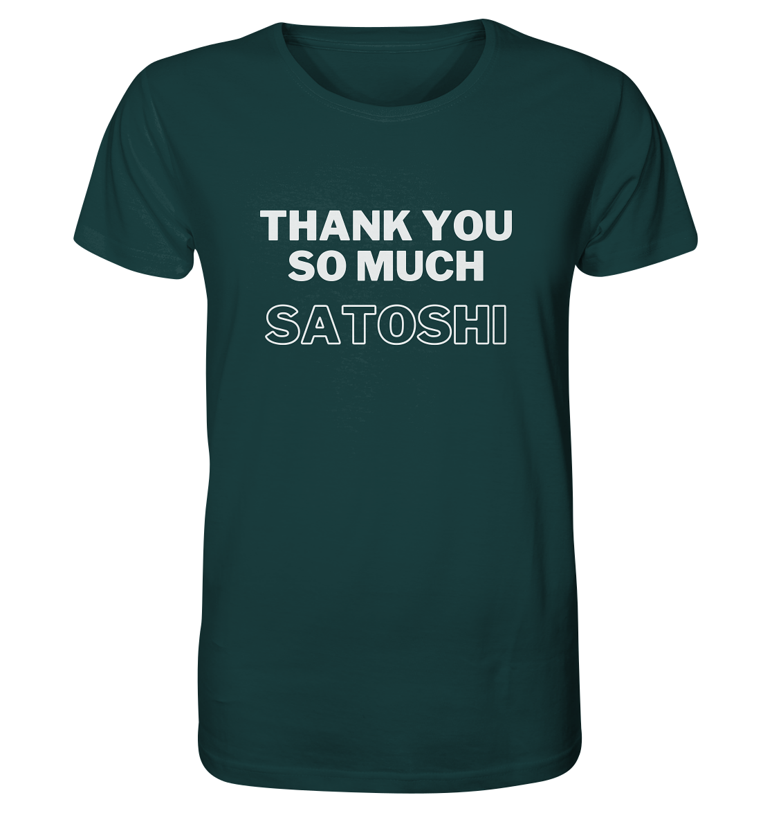 THANK YOU SO MUCH SATOSHI (Version pure white, andere Aufteilung)  - Organic Shirt
