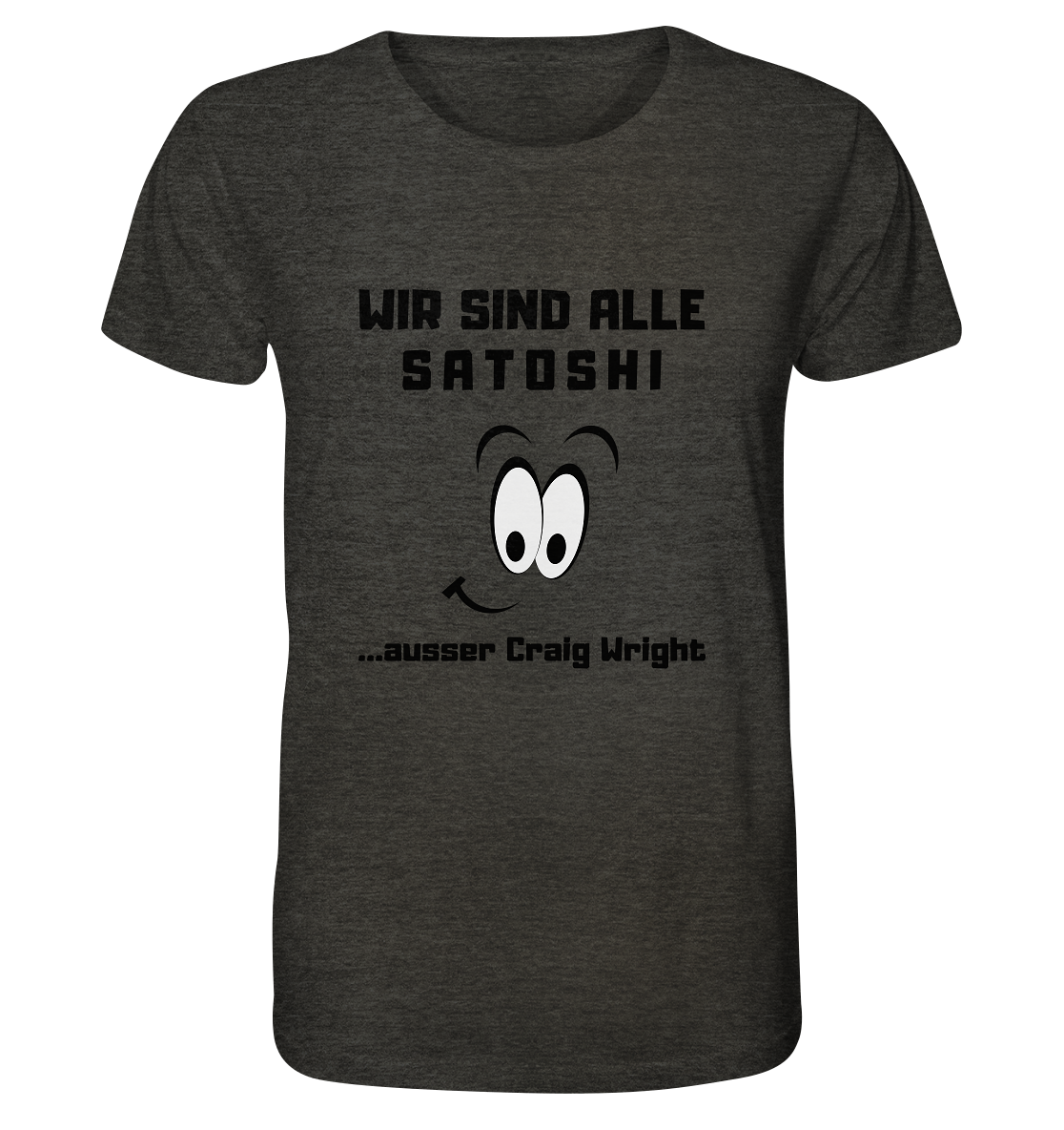 WIR SIND ALLE SATOSHI... ausser Craig White - Organic Shirt