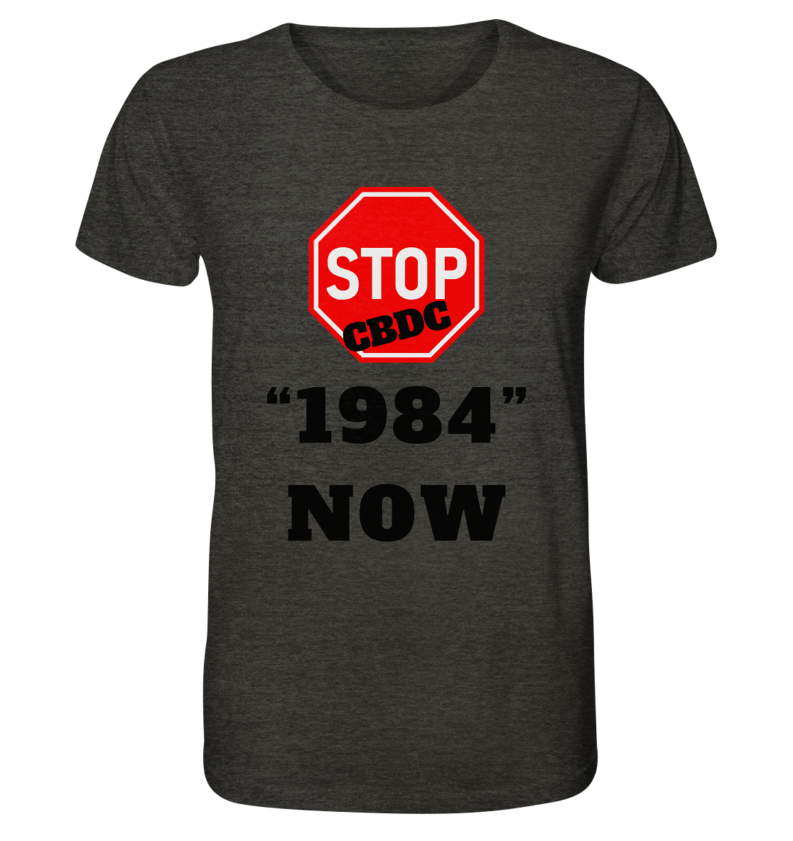 STOP CBDC "1984" NOW - Organic Shirt