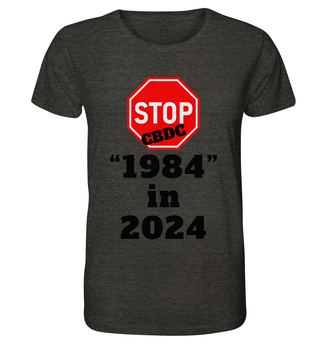STOP CBDC "1984" in 2024 - Organic Shirt