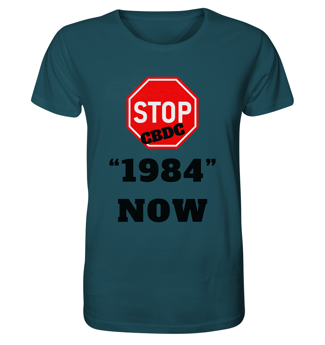 STOP CBDC "1984" NOW - Organic Shirt