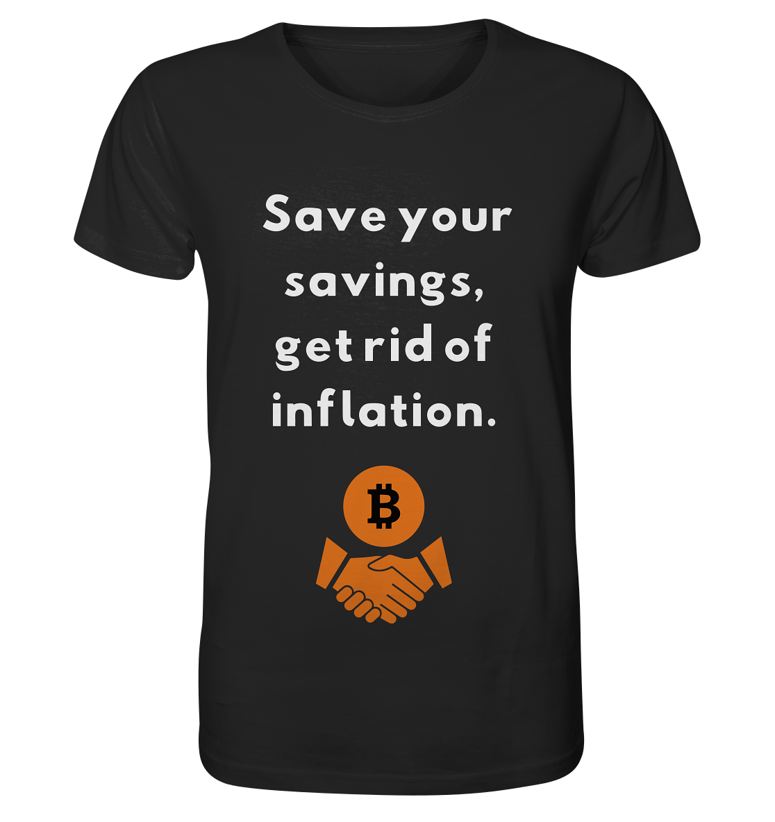 Save your savings, get rid of inflation - Organic Shirt