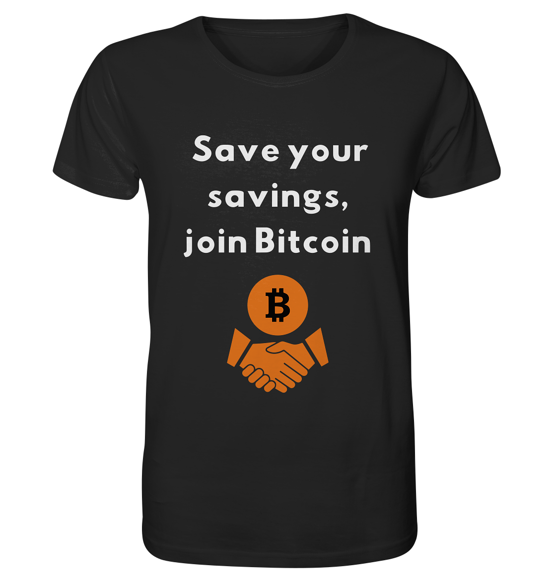 Save your savings, join Bitcoin - Organic Shirt