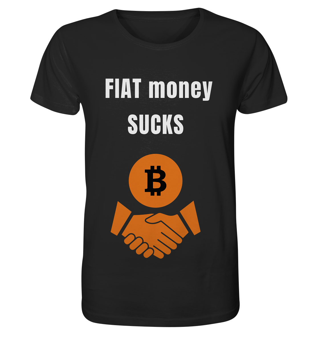 FIAT money SUCKS - Organic Shirt
