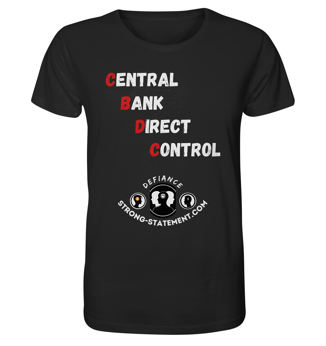 CENTRAL BANK DIRECT CONTROL - Defiance - Strong-Statement.com - Organic Shirt