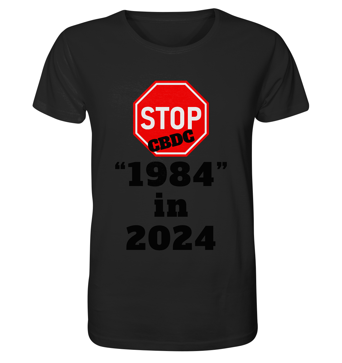 STOP CBDC "1984" in 2024 - Organic Shirt