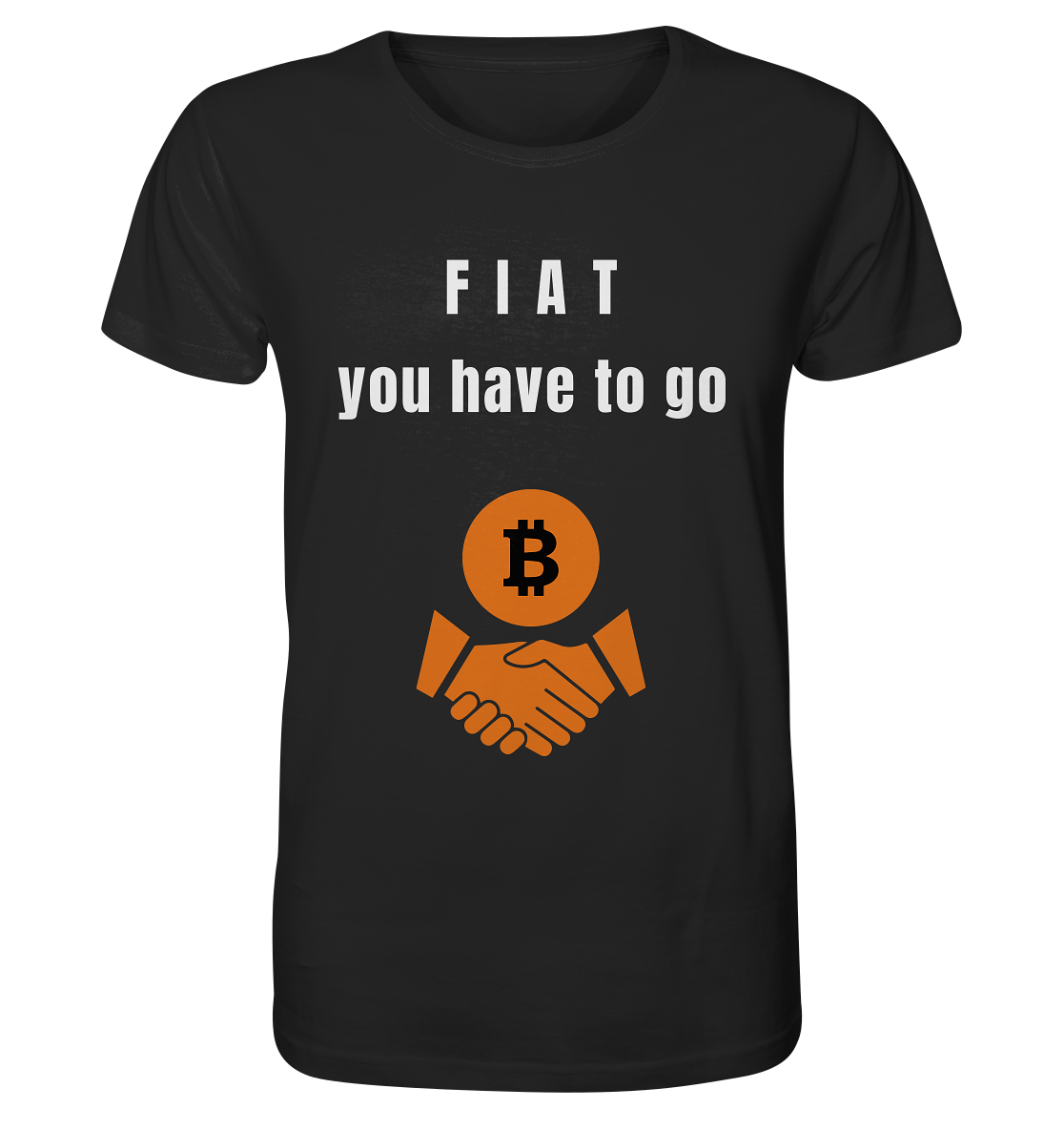 FIAT you have to go - Organic Shirt