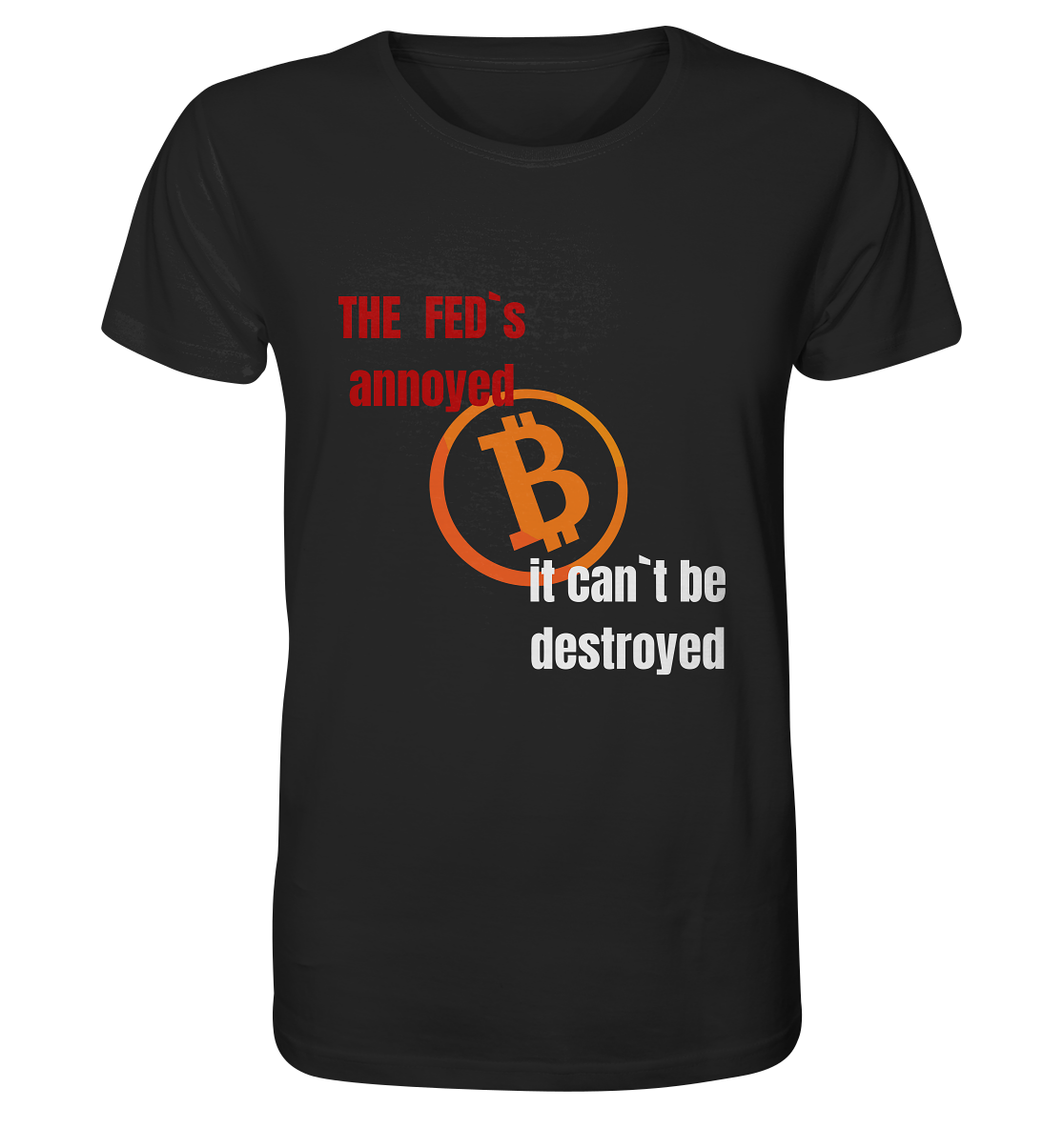 The FEDs annoyed... (gerade, versetzt) - Organic Shirt