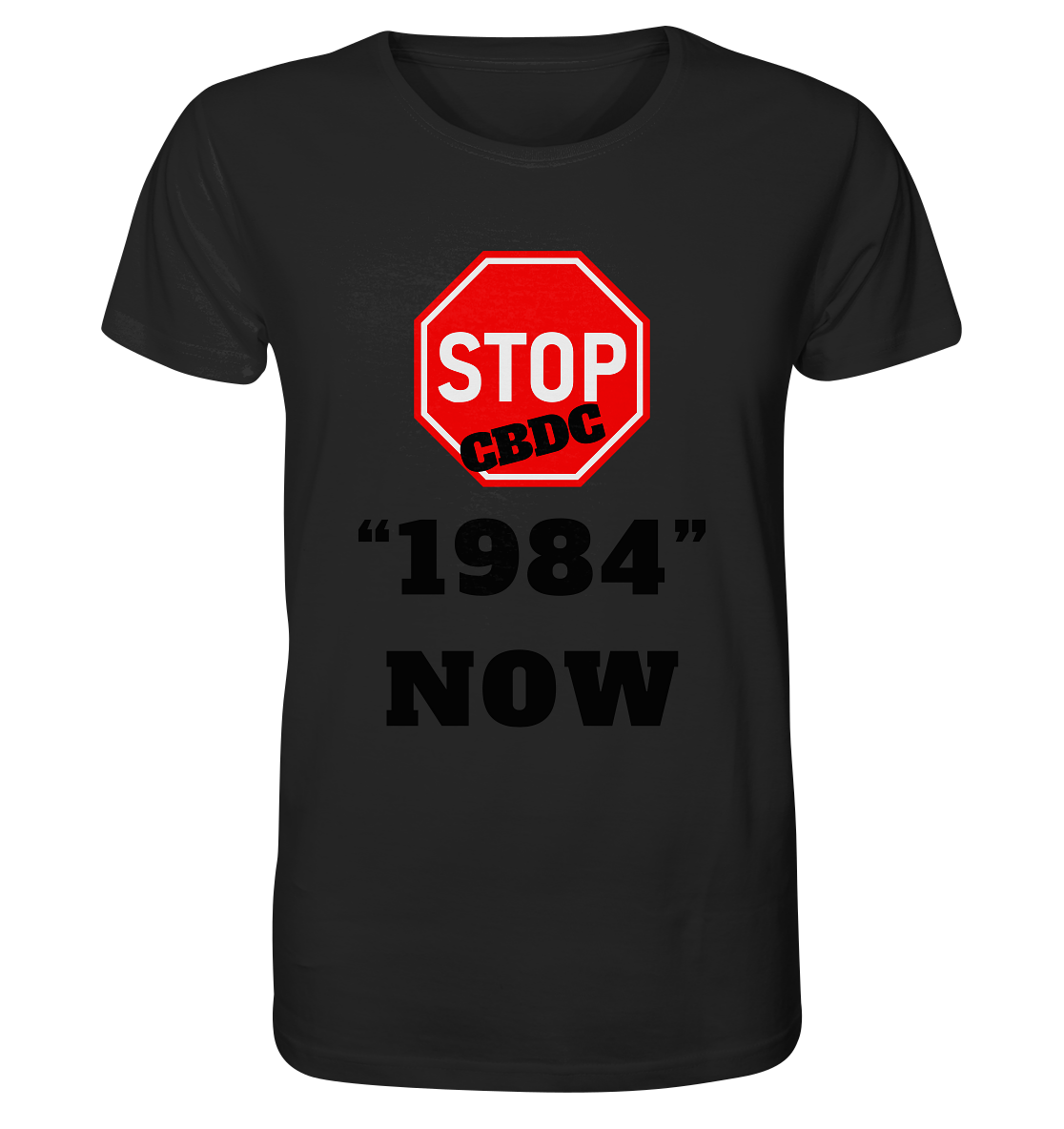 STOP CBDC "1984" NOW - Organic Shirt