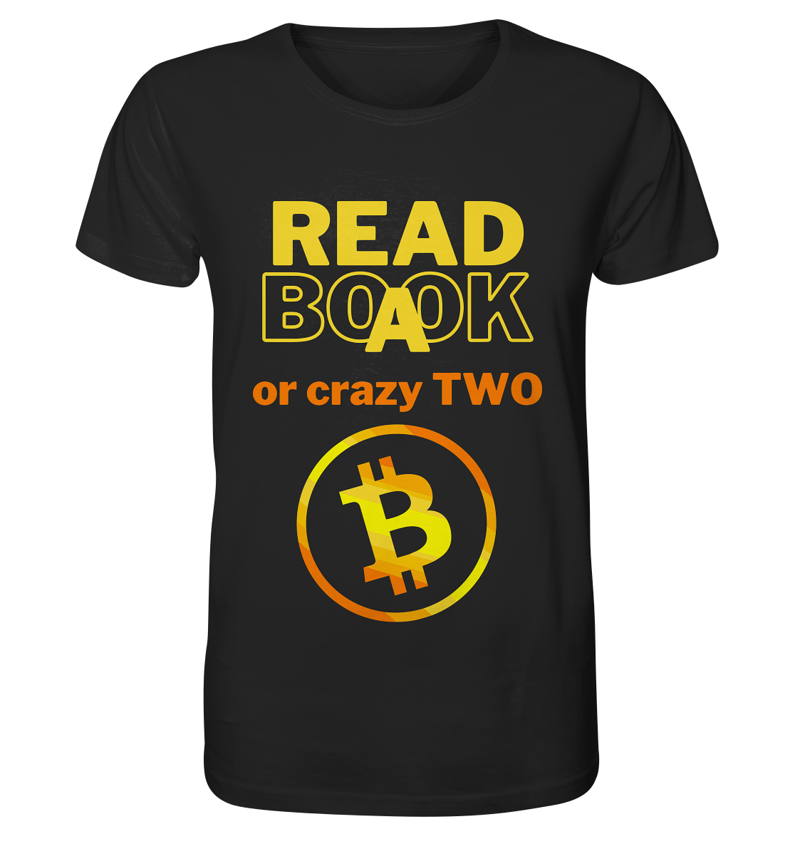 READ A BOOK or CRAZY TWO - (Variante crazy in orange) - Organic Shirt