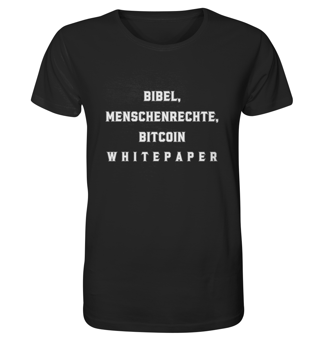 BIBEL, MENSCHENRECHTE, BITCOIN W H I T E P A P E R  - Organic Shirt