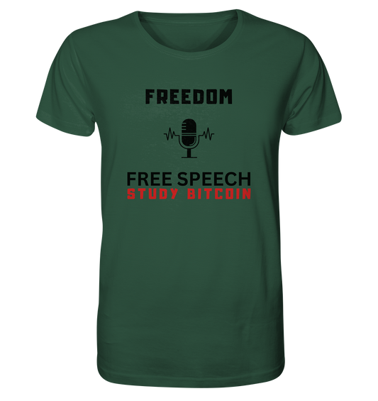 FREEDOM (Mikrofon) FREE SPEECH, STUDY BITCOIN  - Organic Shirt