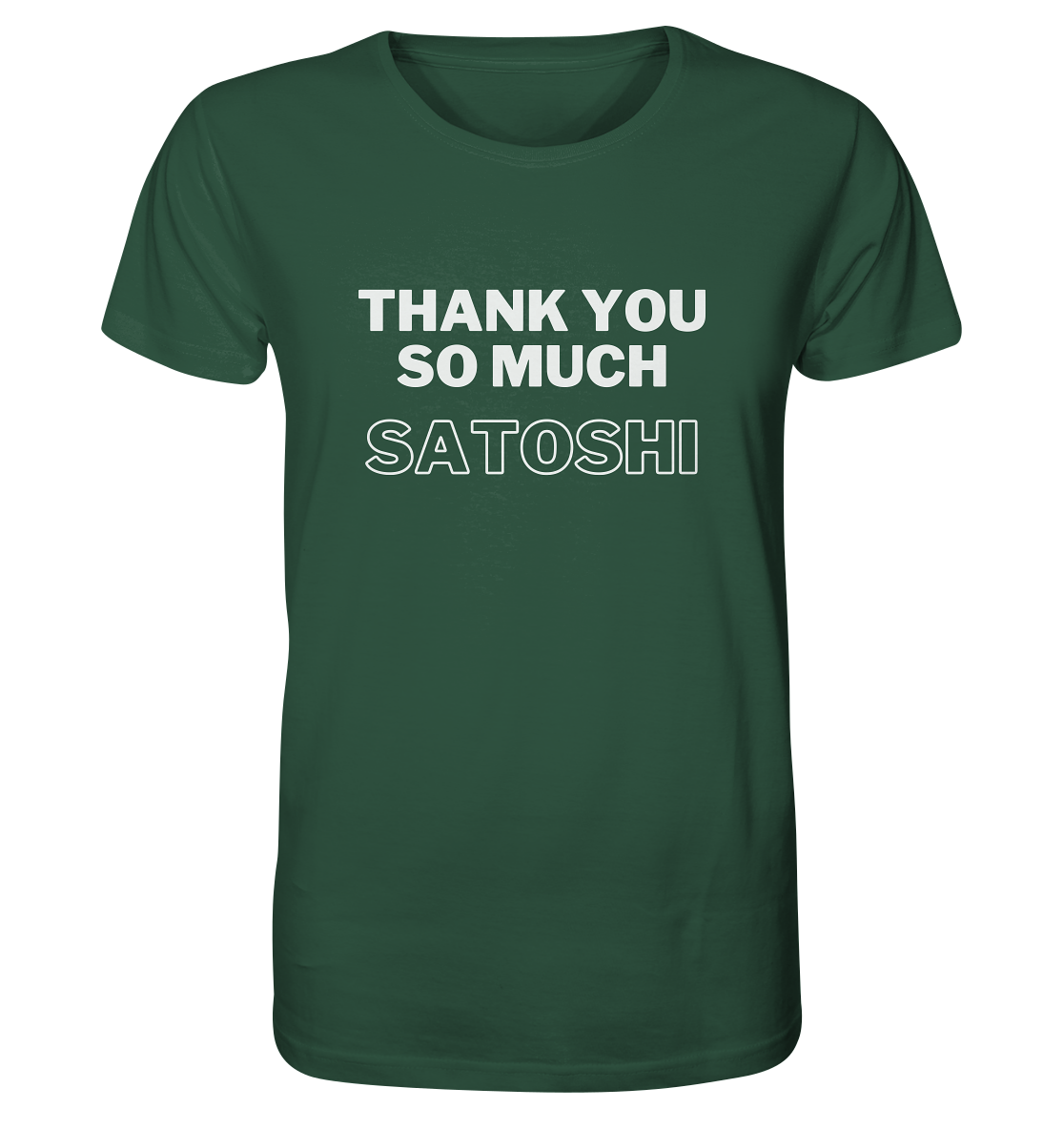 THANK YOU SO MUCH SATOSHI (Version pure white, andere Aufteilung)  - Organic Shirt